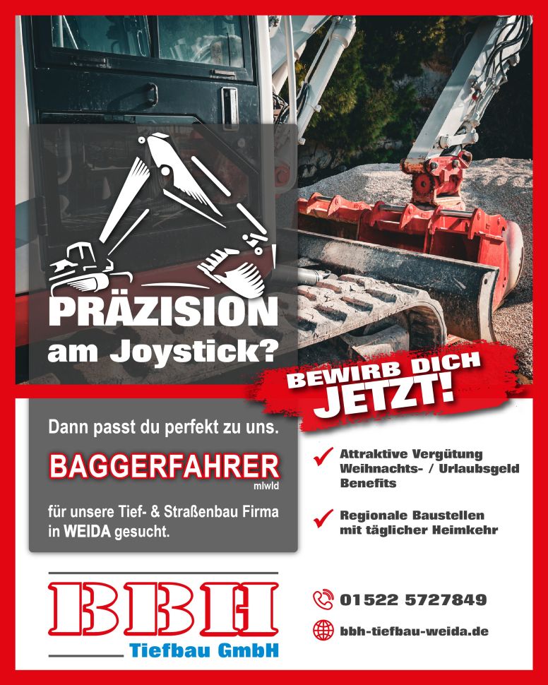 Stellenanzeige fĂŒr Baggerfahrer und Maschinisten im Raum Weida